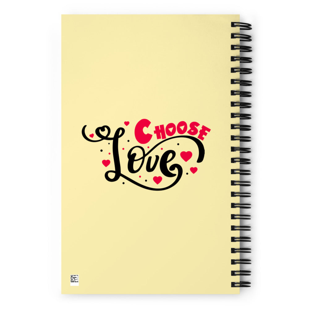 CHOOSE LOVE - Spiral notebook