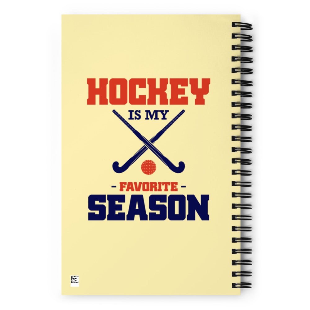 HOCKEY IS MY FAVORITE SEASON - Spiral notebook