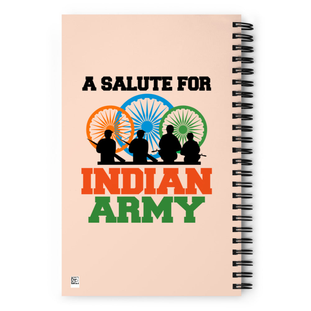 A SALUTE FOR INDIAN ARMY - Spiral notebook