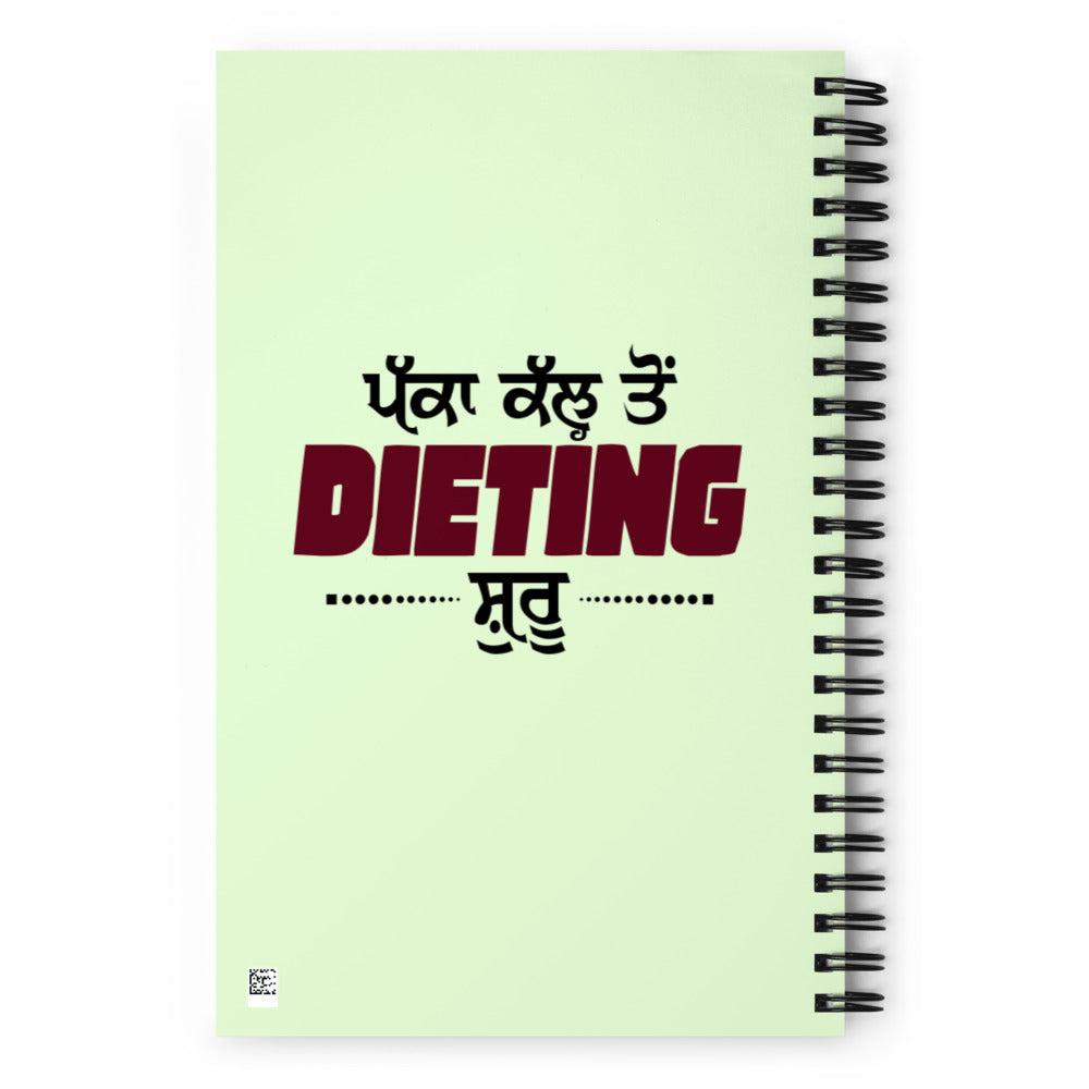 PAKKA KAL TO DIETING SHURU - Spiral notebook