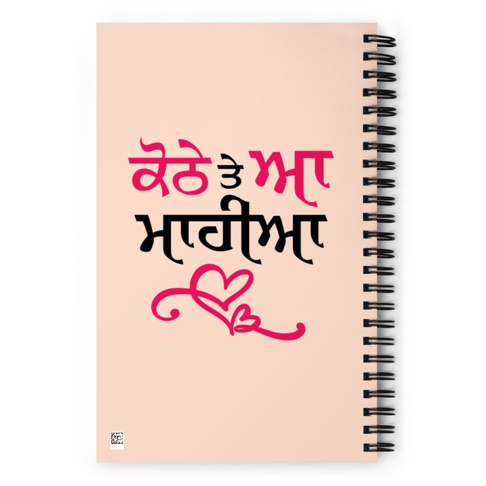 KOTHE TE AA MAHIYA - Spiral notebook