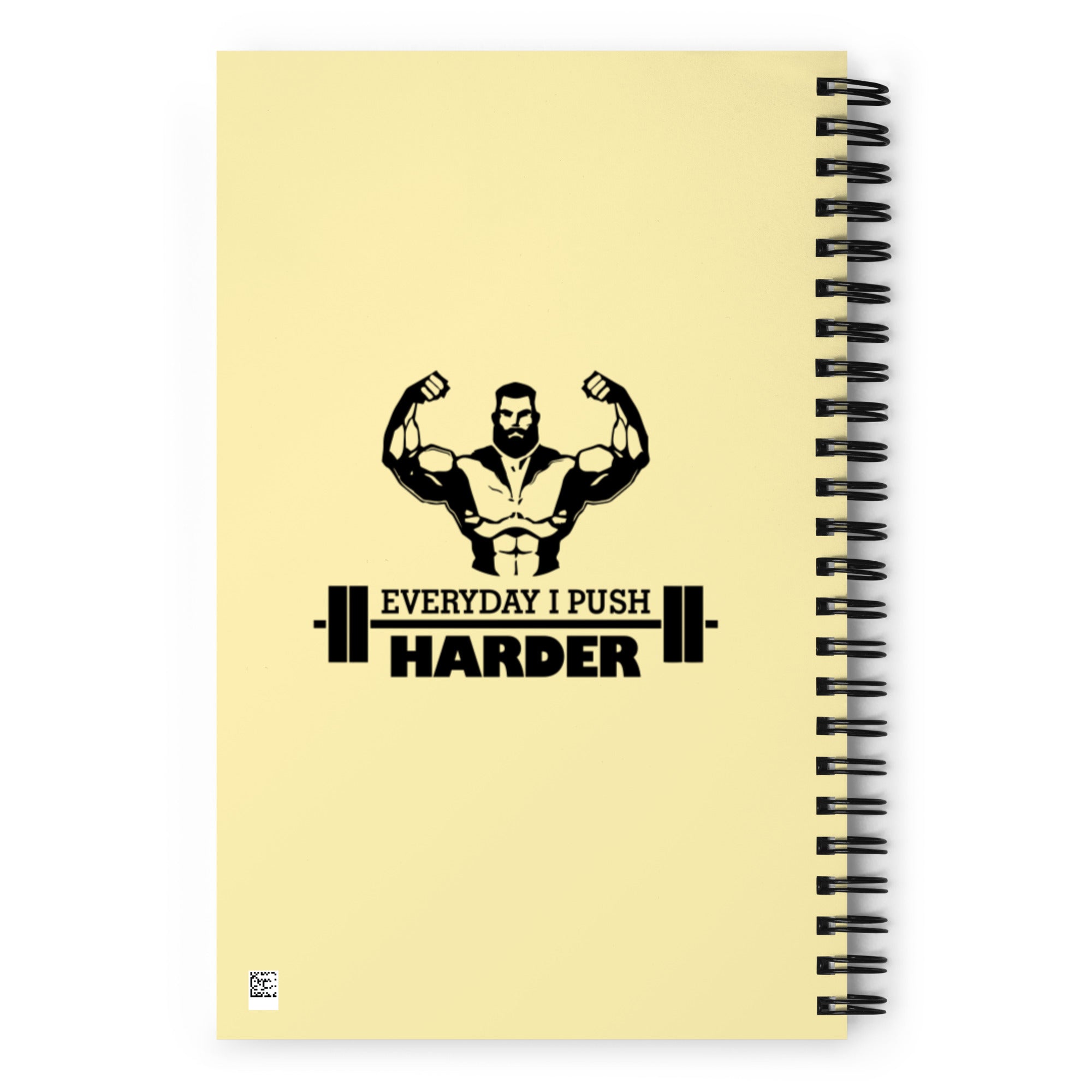 EVERYDAY I PUSH HARDER - Spiral notebook