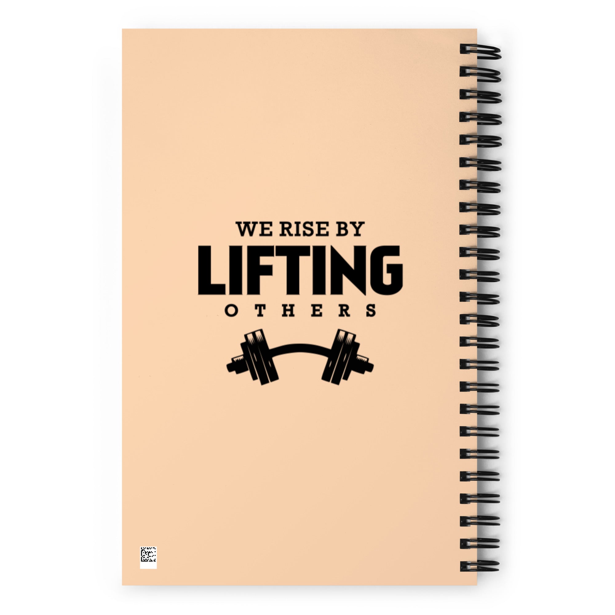 WE RISE BY LIFTING OTHERS - Spiral notebook