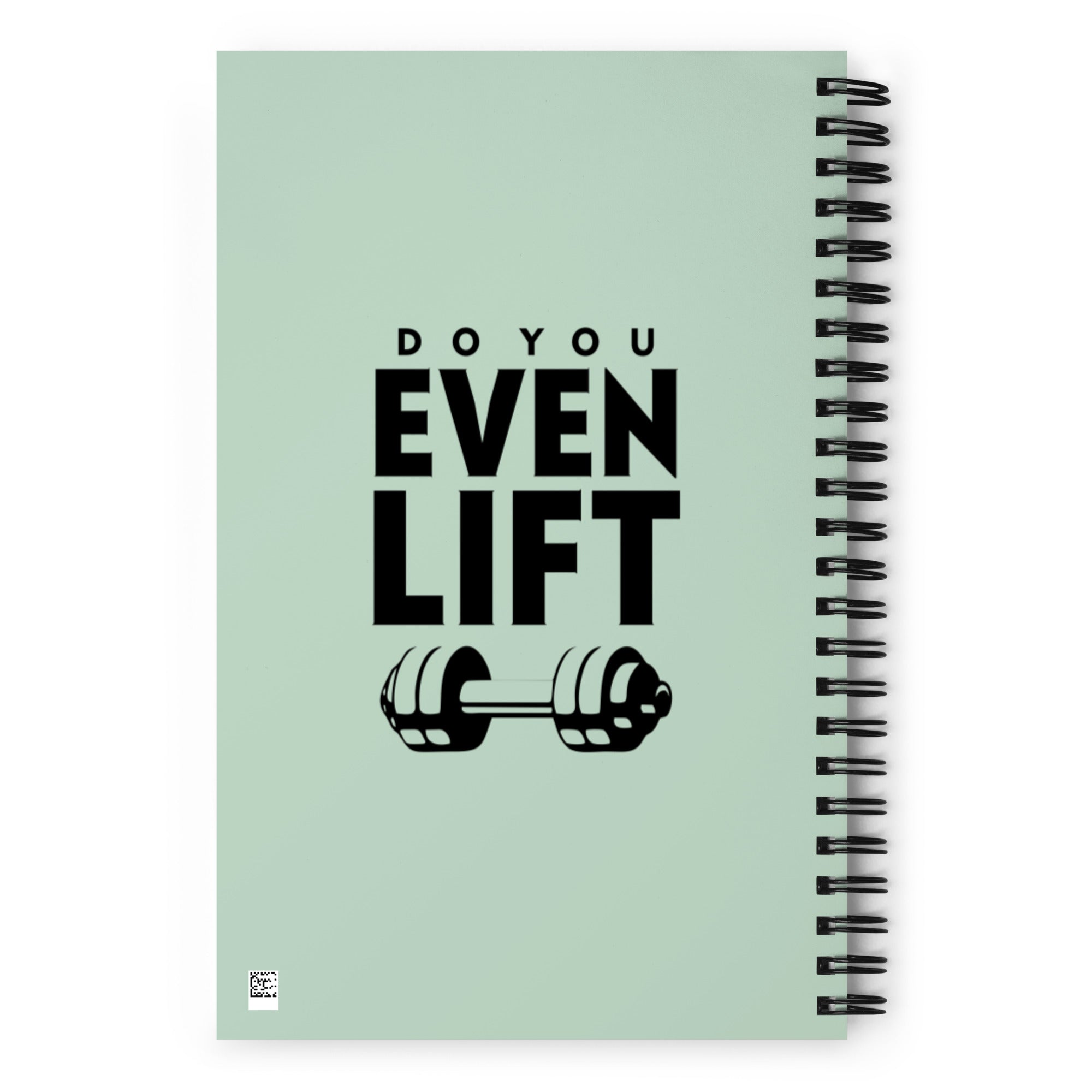 DO YOU EVEN LIFT - Spiral notebook