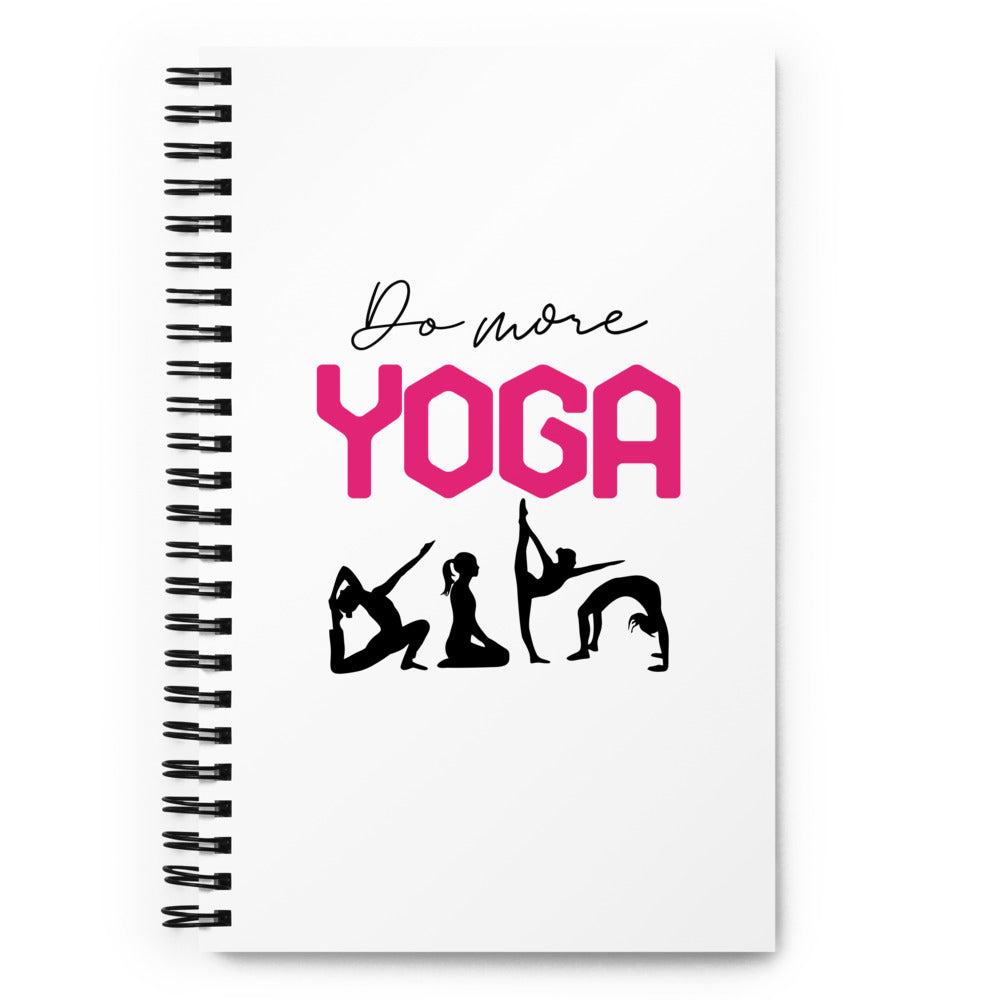 DO MORE YOGA - Spiral notebook