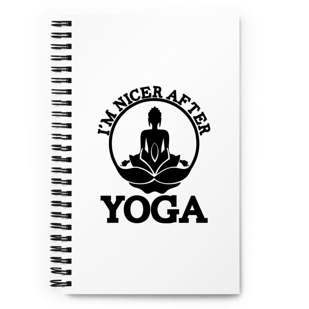 I'M NICER AFTER YOGA - Spiral notebook