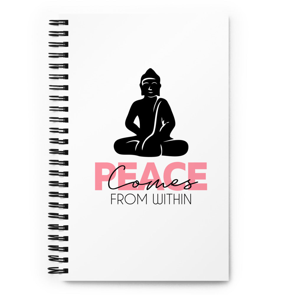 PEACE COMES FROM WITHIN - Spiral notebook