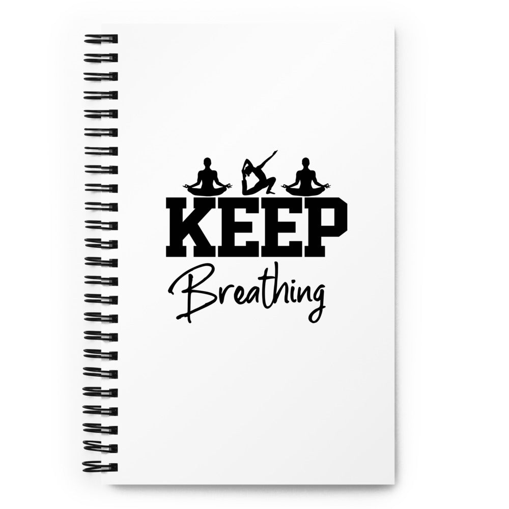 KEEP BREATHING - Spiral notebook