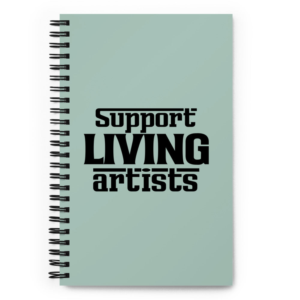 SUPPORT LIVING ARTISTS - Spiral notebook