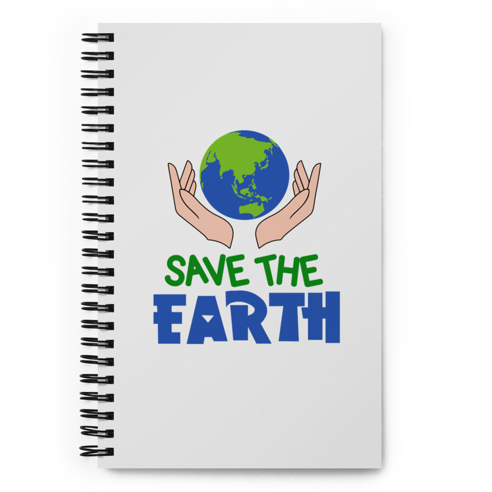 SAVE THE EARTH - Spiral notebook