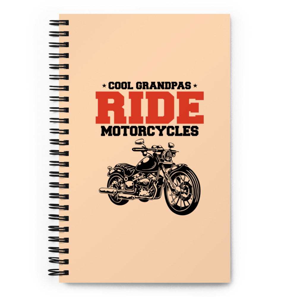 COOL GRANDPAS RIDE MOTORCYCLES - Spiral notebook