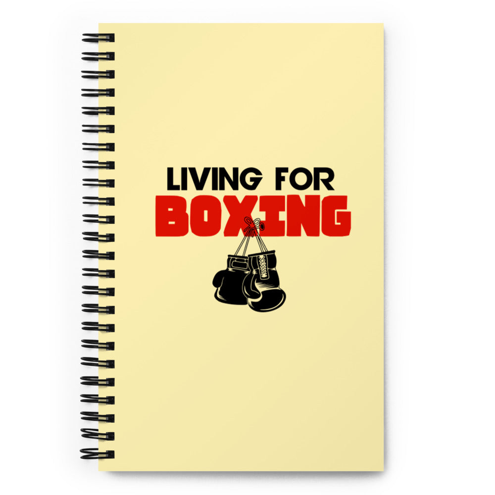 LIVING FOR BOXING - Spiral notebook