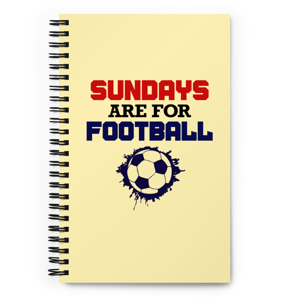 SUNDAYS ARE FOR FOOTBALL - Spiral notebook