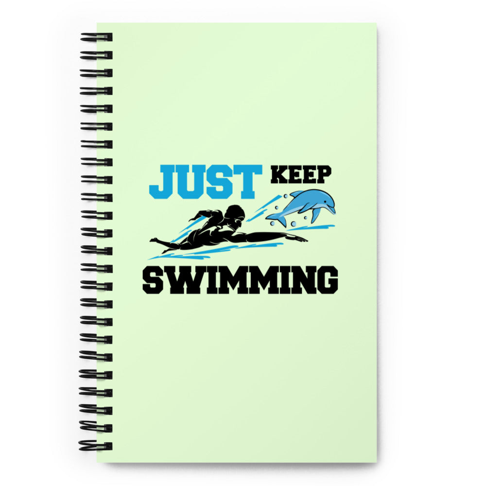 JUST KEEP SWIMMING - Spiral notebook