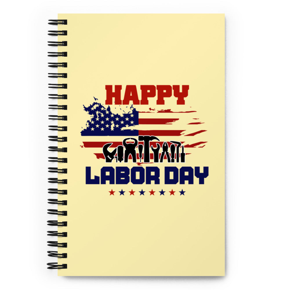 HAPPY LABOR DAY - Spiral notebook