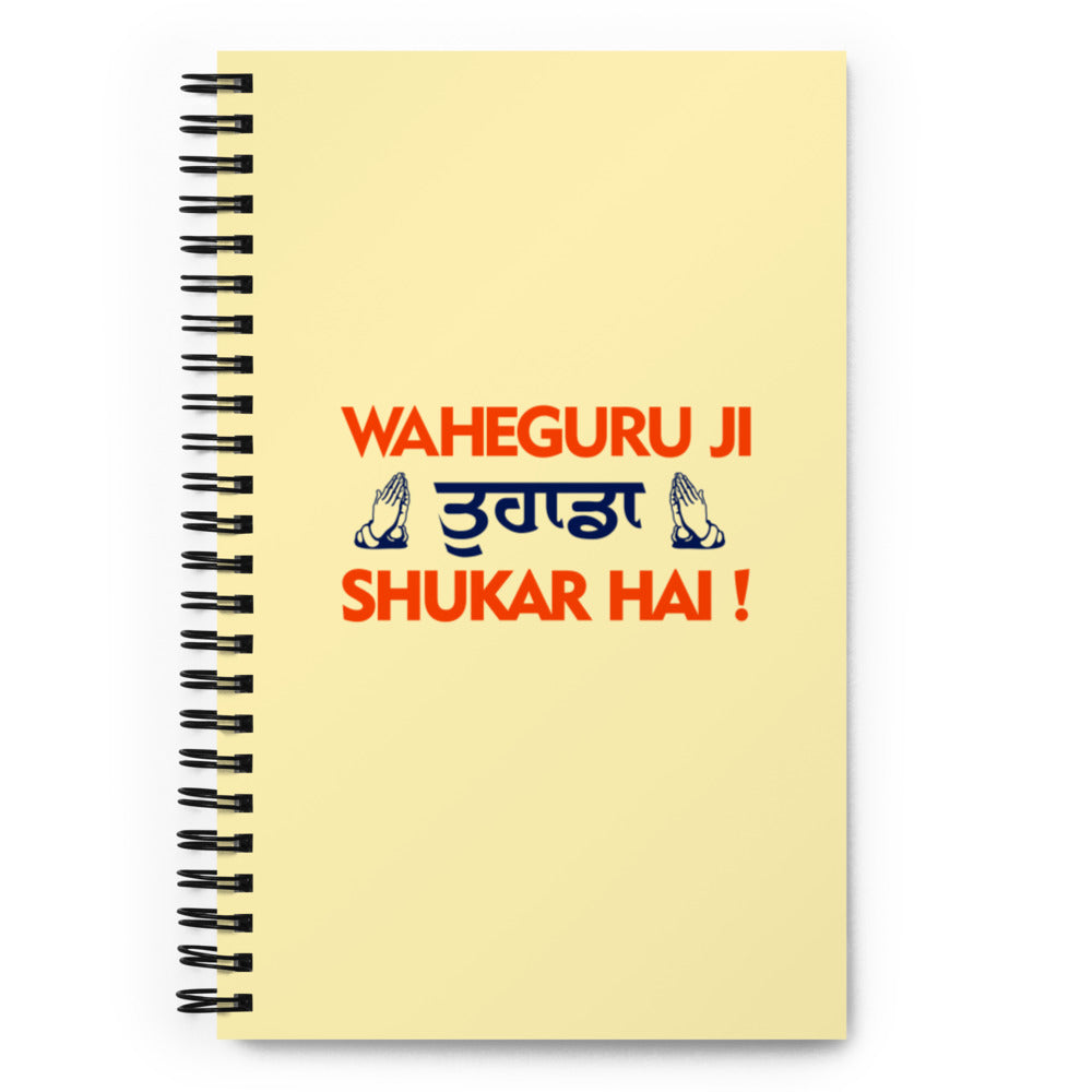 WAHEGURU JI TERA SHUKAR HAI - Spiral notebook