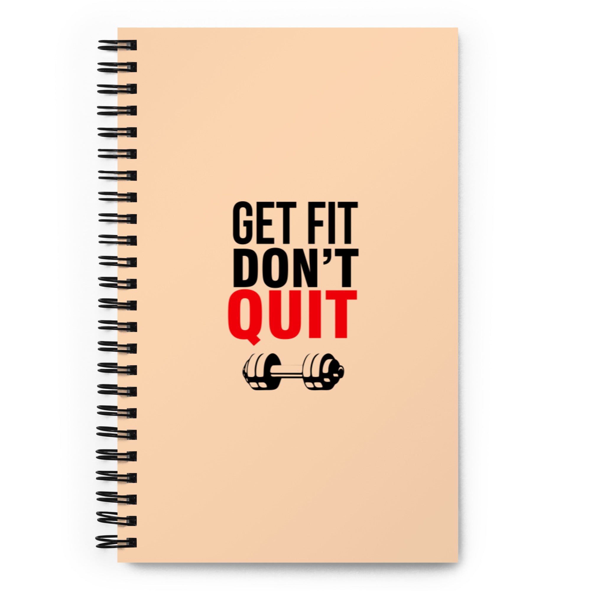GET FIT DON'T QUIT - Spiral notebook