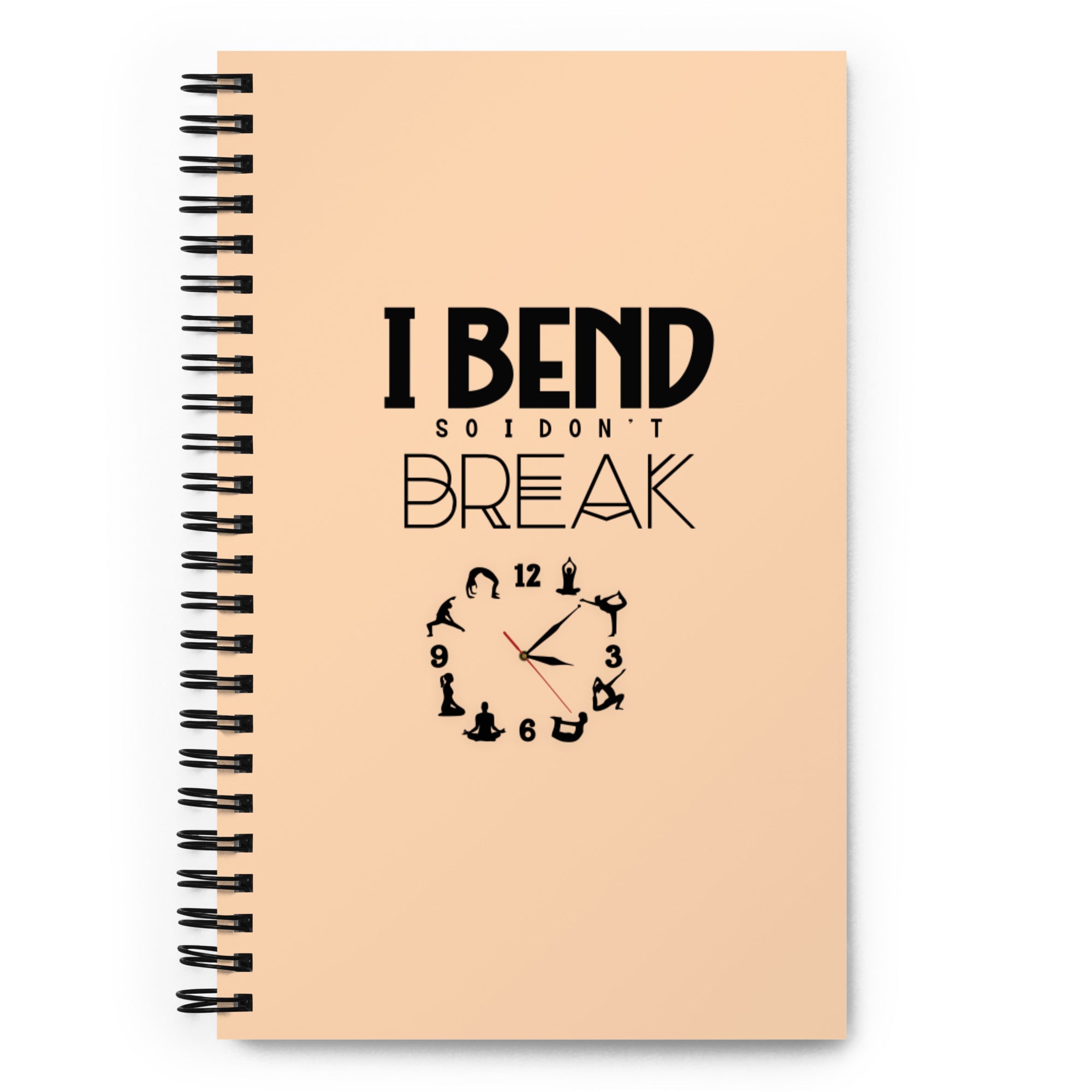 I BEND SO I DON'T BREAK - Spiral notebook