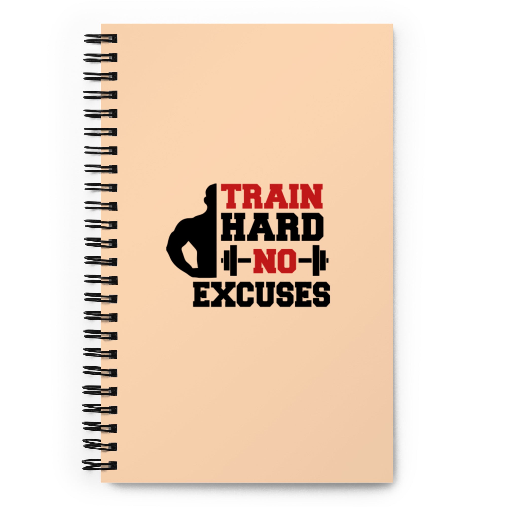 TRAIN HARD NO EXCUSES - Spiral notebook