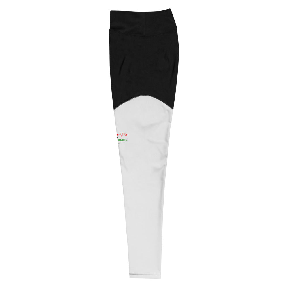 WOMEN RIGHTS ARE HUMAN RIGHTS TOO - Sports Leggings