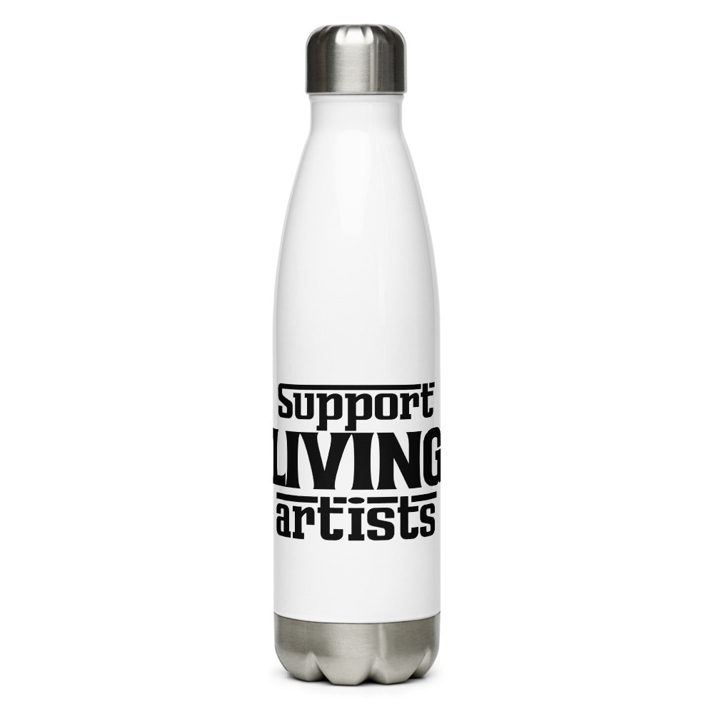 Support living artists- Stainless Steel Water Bottle