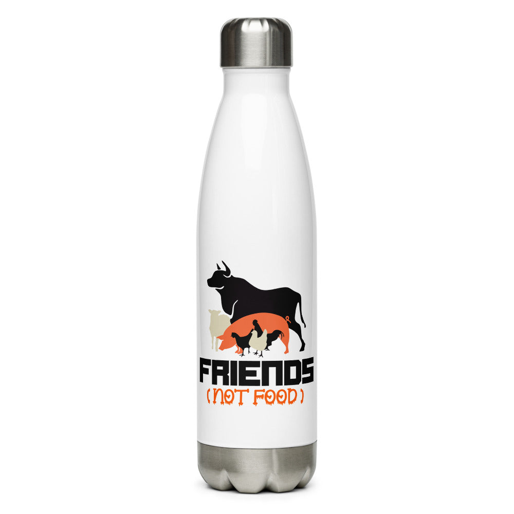 FRIENDS NOT FOOD - Stainless Steel Water Bottle