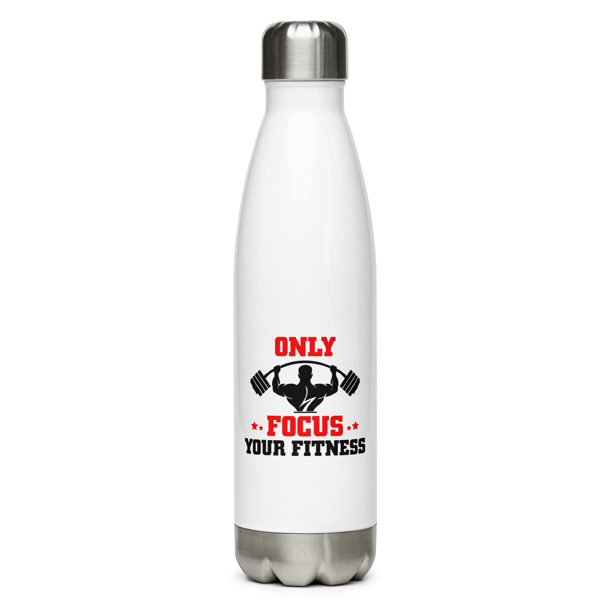 ONLY FOCUS YOUR FITNESS - Stainless Steel Water Bottle