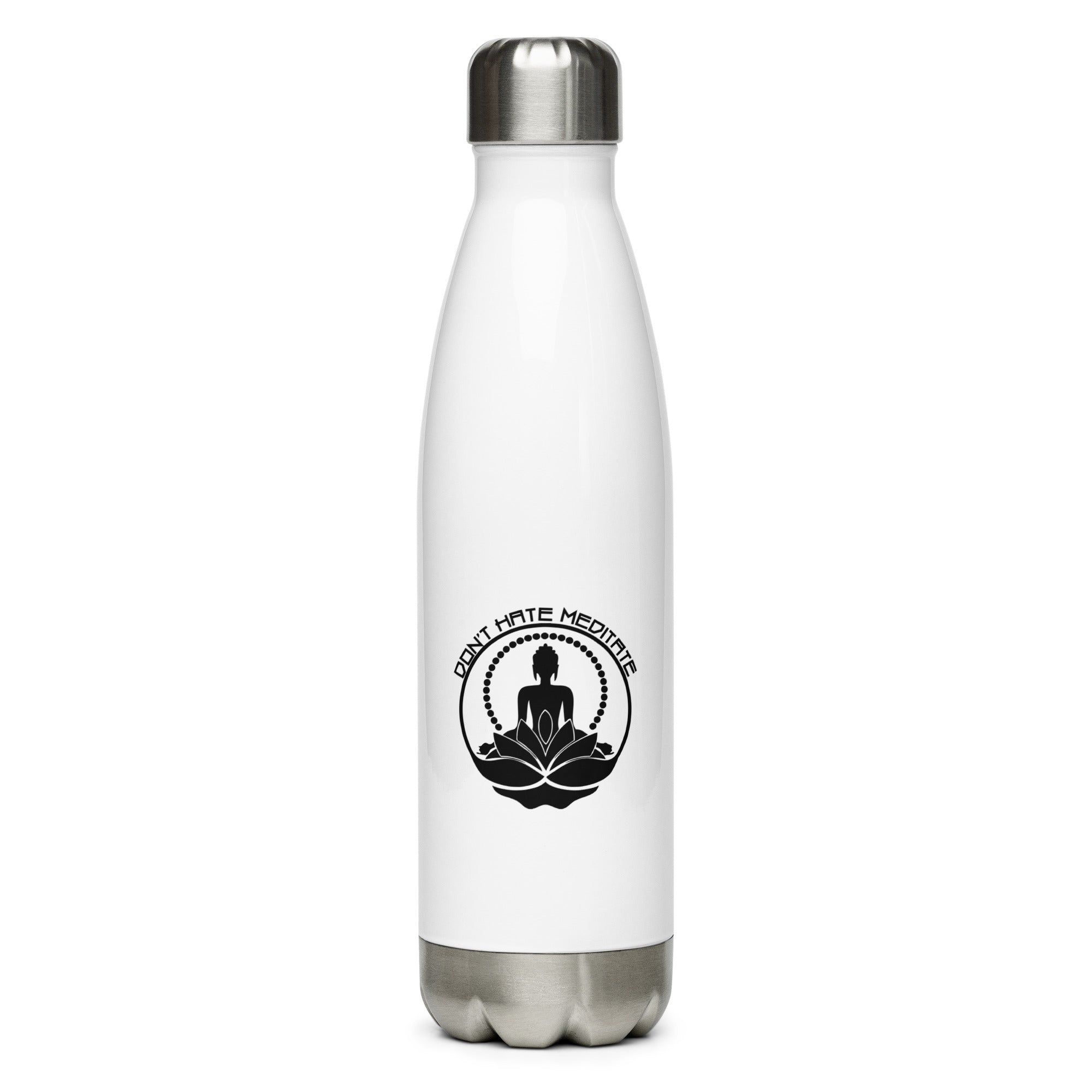 DON'T HATE MEDITATE - Stainless Steel Water Bottle