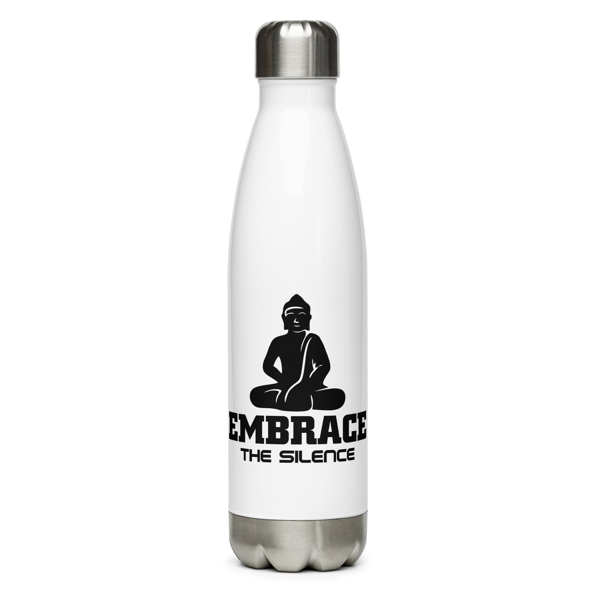 EMBRACE THE SILENCE - Stainless Steel Water Bottle