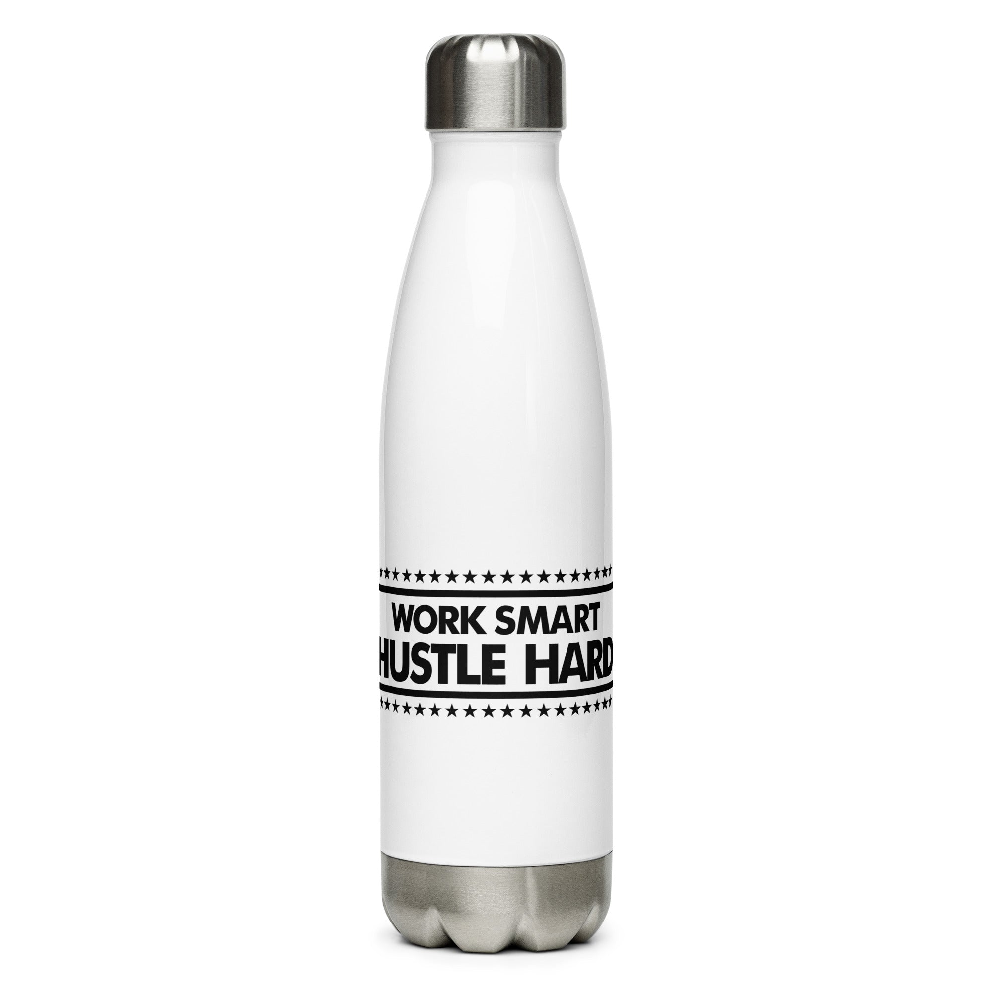 WORK SMART HUSTLE HARD - Stainless Steel Water Bottle