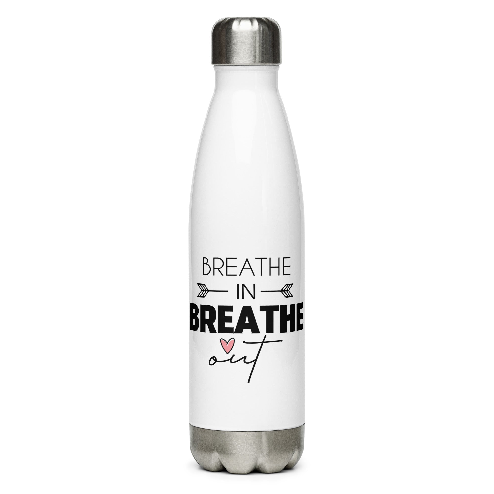 BREATHE IN BREATHE OUT - Stainless Steel Water Bottle