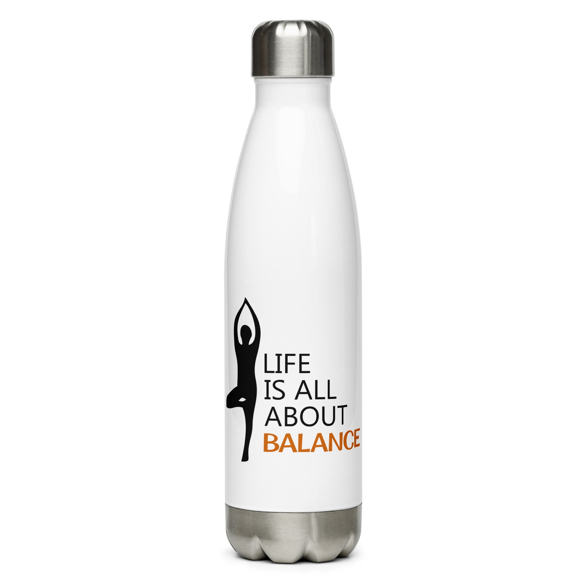 LIFE IS ALL ABOUT BALANCE - Stainless Steel Water Bottle