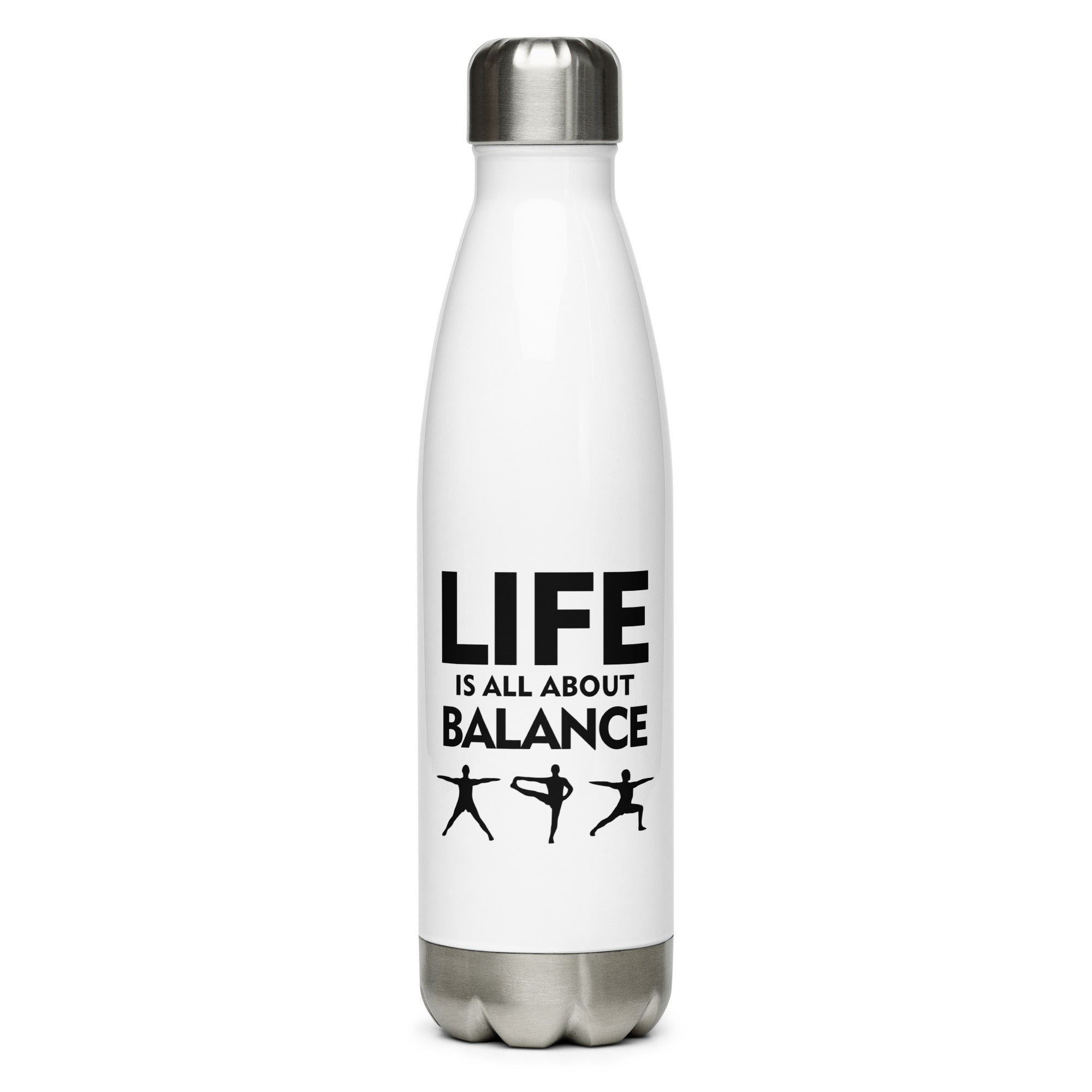 LIFE IS ALL ABOUT BALANCE - Stainless Steel Water Bottle