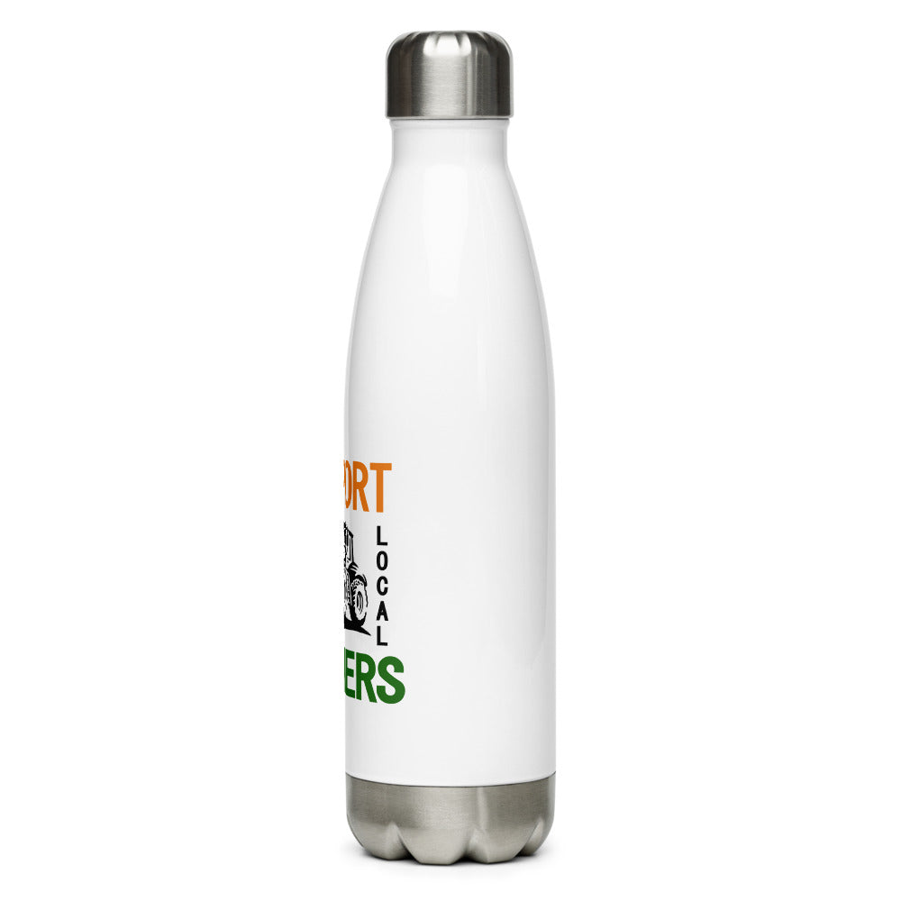 SUPPORT YOUR LOCAL FARMERS - Stainless Steel Water Bottle