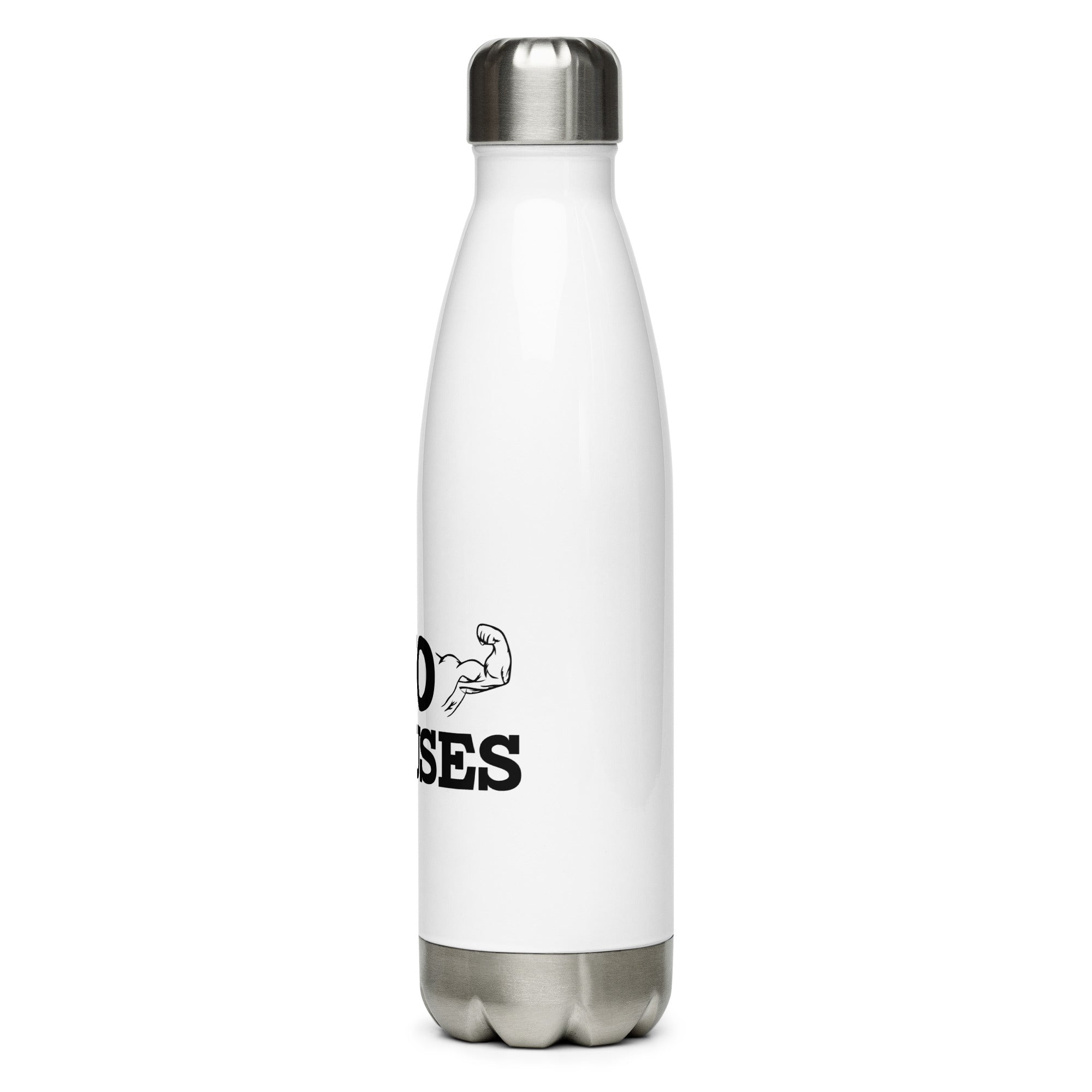 NO EXCUSES - Stainless Steel Water Bottle