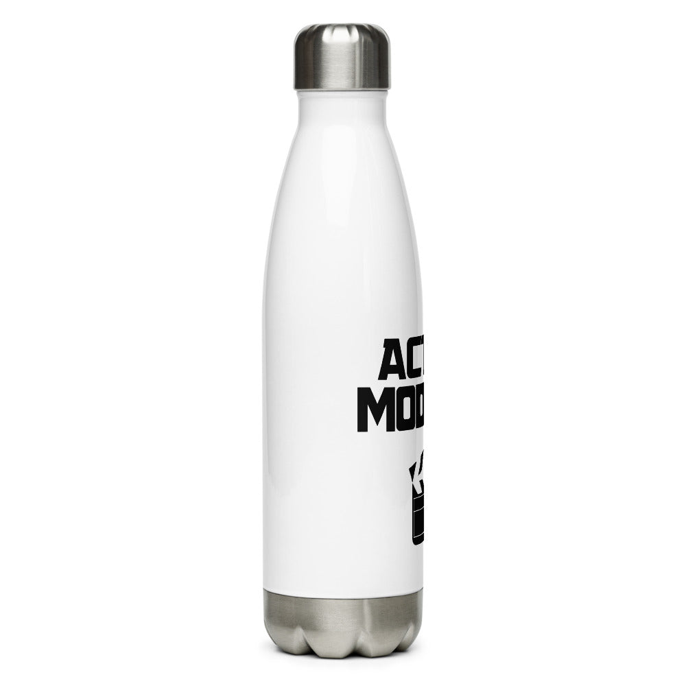 Acting mode - Stainless Steel Water Bottle