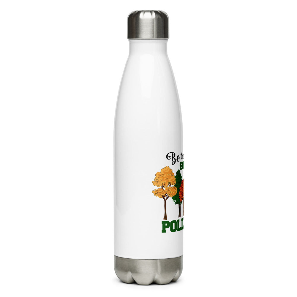 BE THE SOLUTION - Stainless Steel Water Bottle