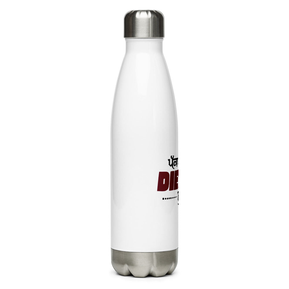 PAKKA KAL TO DIETING SHURU - Stainless Steel Water Bottle