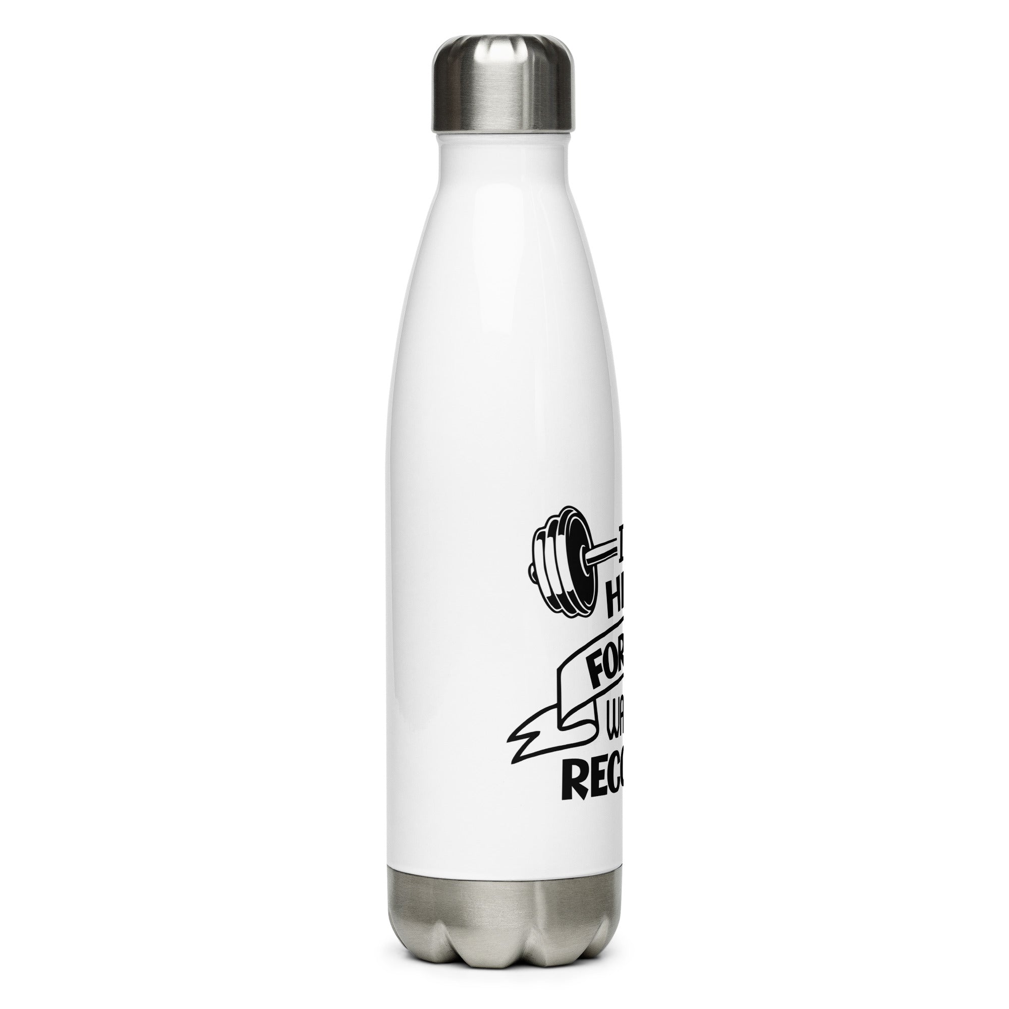 I'M HERE FOR THE WALKING RECOVERY - Stainless Steel Water Bottle