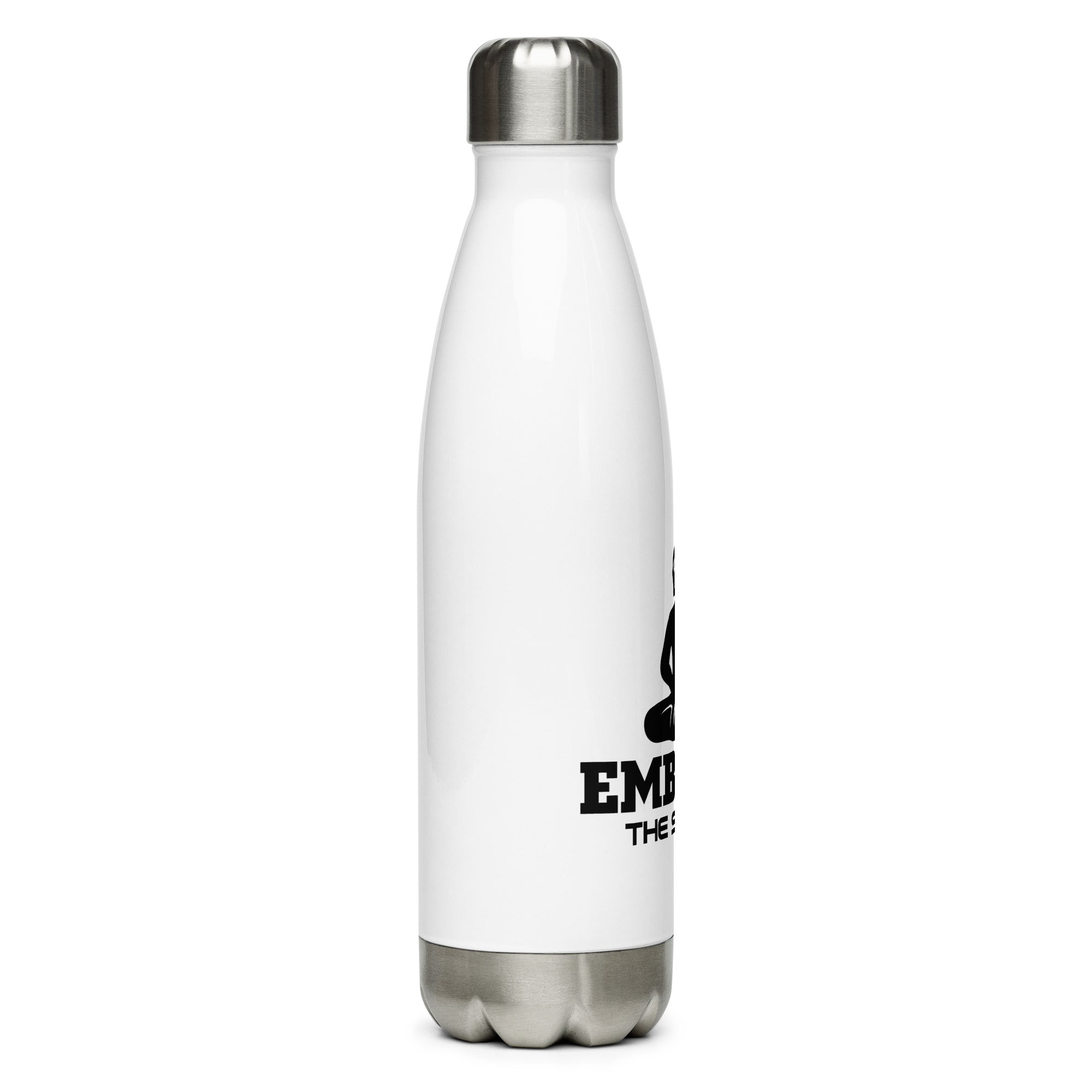 EMBRACE THE SILENCE - Stainless Steel Water Bottle