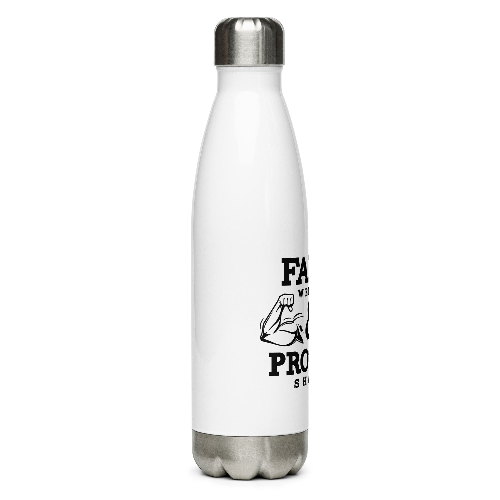 FAITH WEIGHTS & PROTEIN SHAKES - Stainless Steel Water Bottle