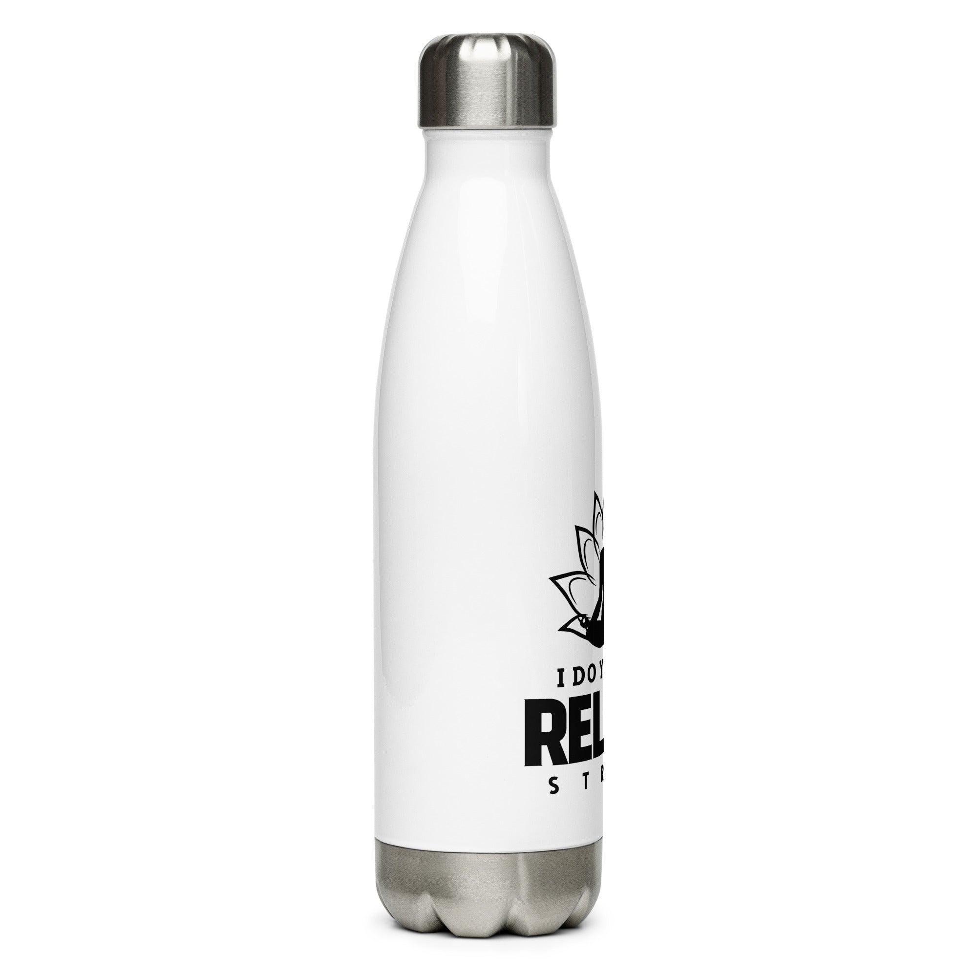 I  DO YOGA TO RELIEVE STRESS - Stainless Steel Water Bottle