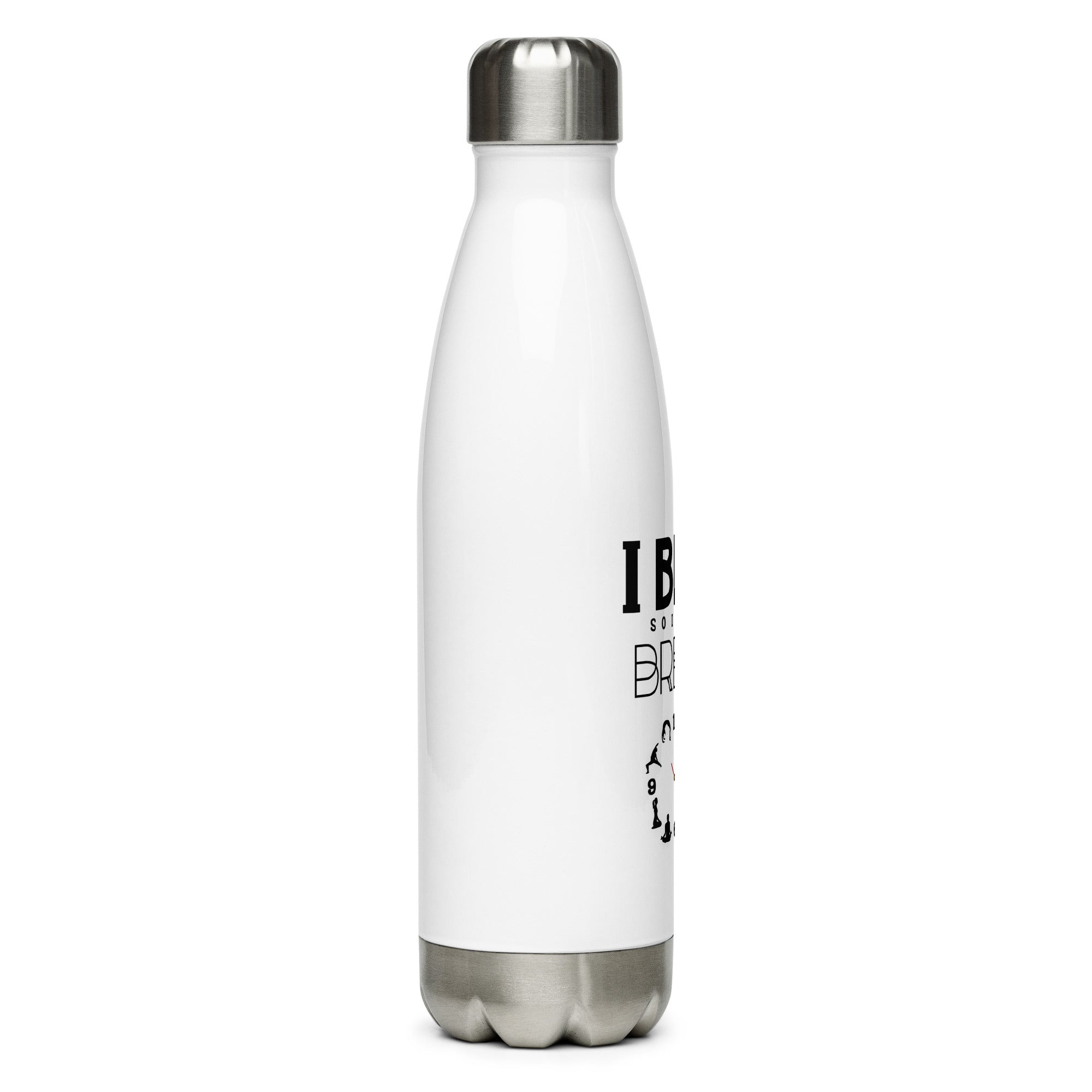 I BEND SO I DON'T BREAK - Stainless Steel Water Bottle