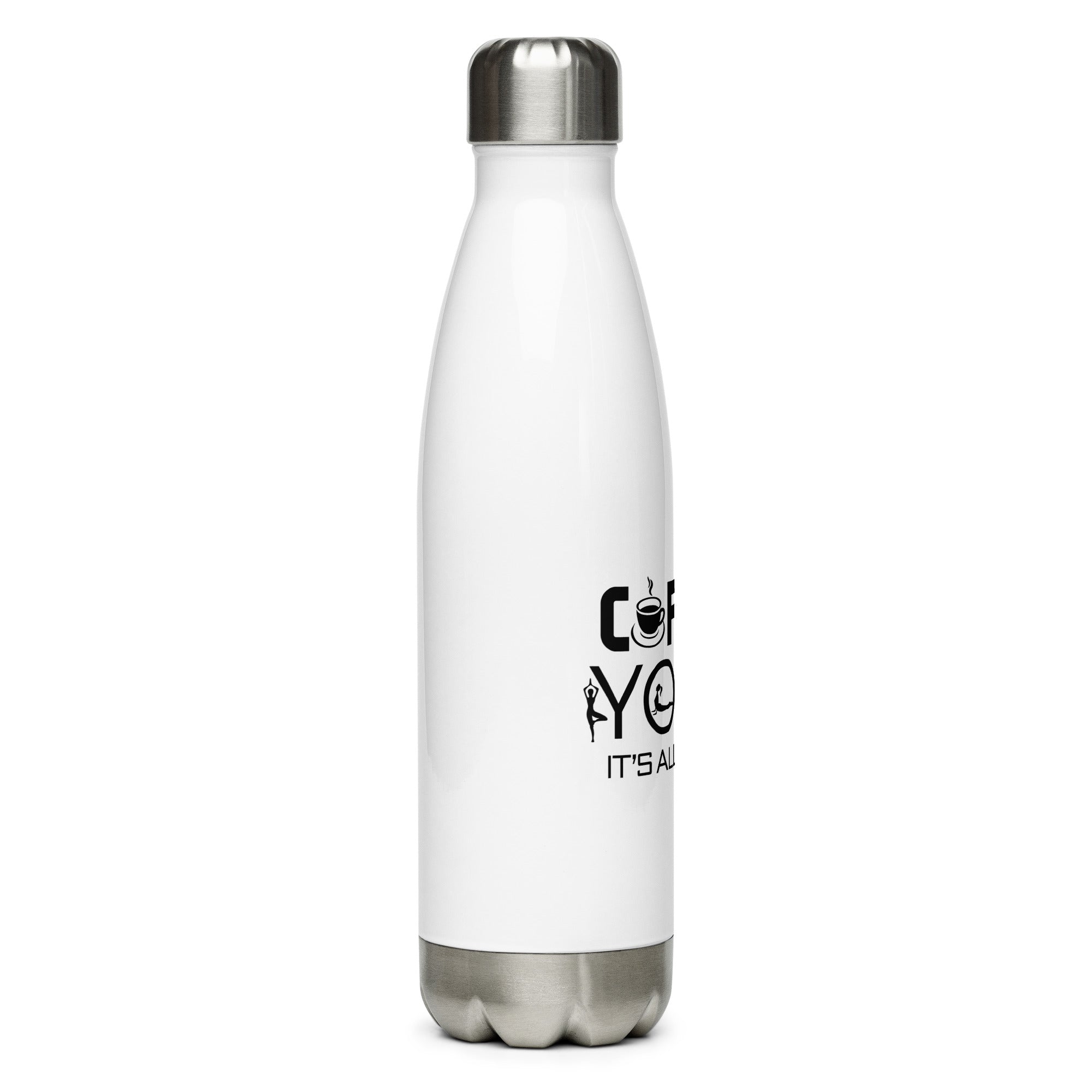 COFFEE YOGA IT'S ALL I NEED - Stainless Steel Water Bottle