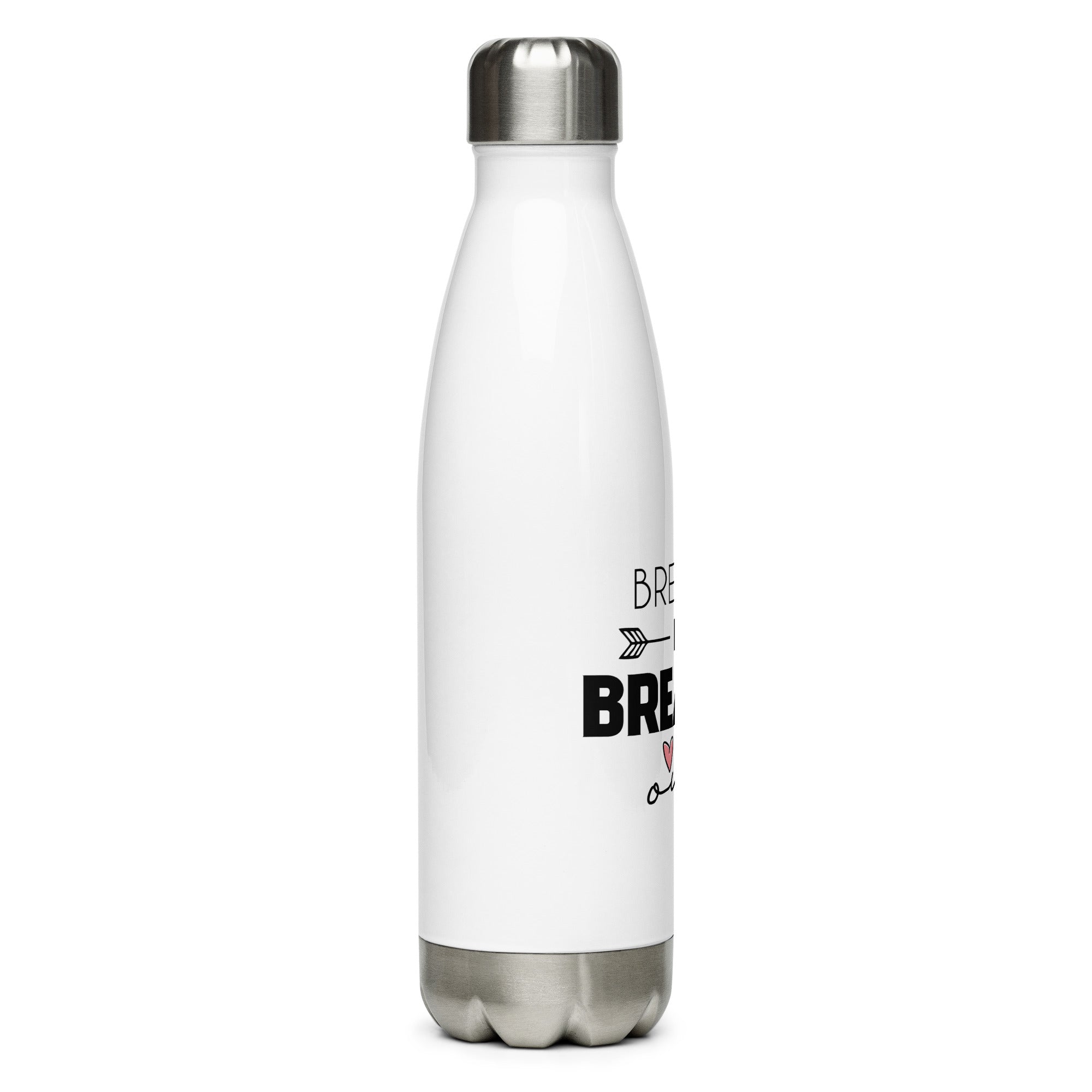 BREATHE IN BREATHE OUT - Stainless Steel Water Bottle