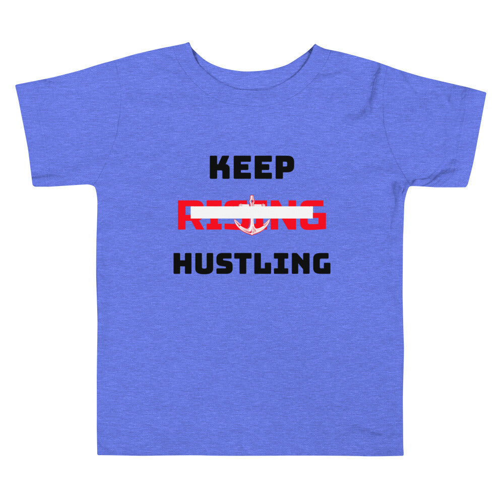 KEEP RISING HUSTLING - Toddler Short Sleeve Tee