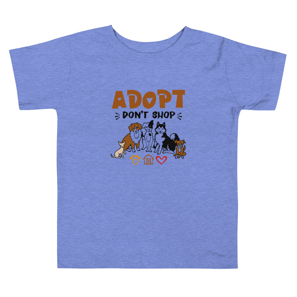 ADOPT DON'T SHOP - Toddler Short Sleeve Tee