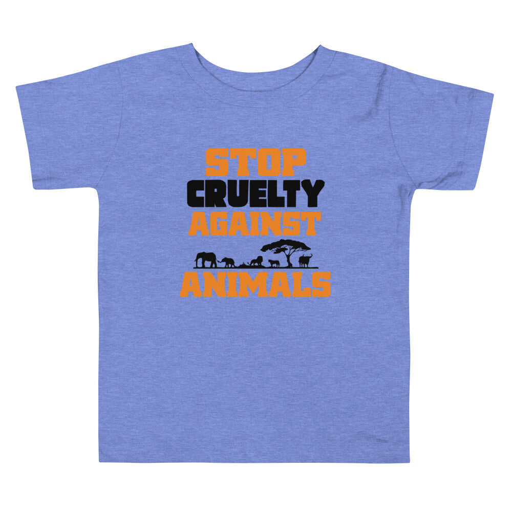 STOP CRUELTY AGAINST ANIMALS - Toddler Short Sleeve Tee