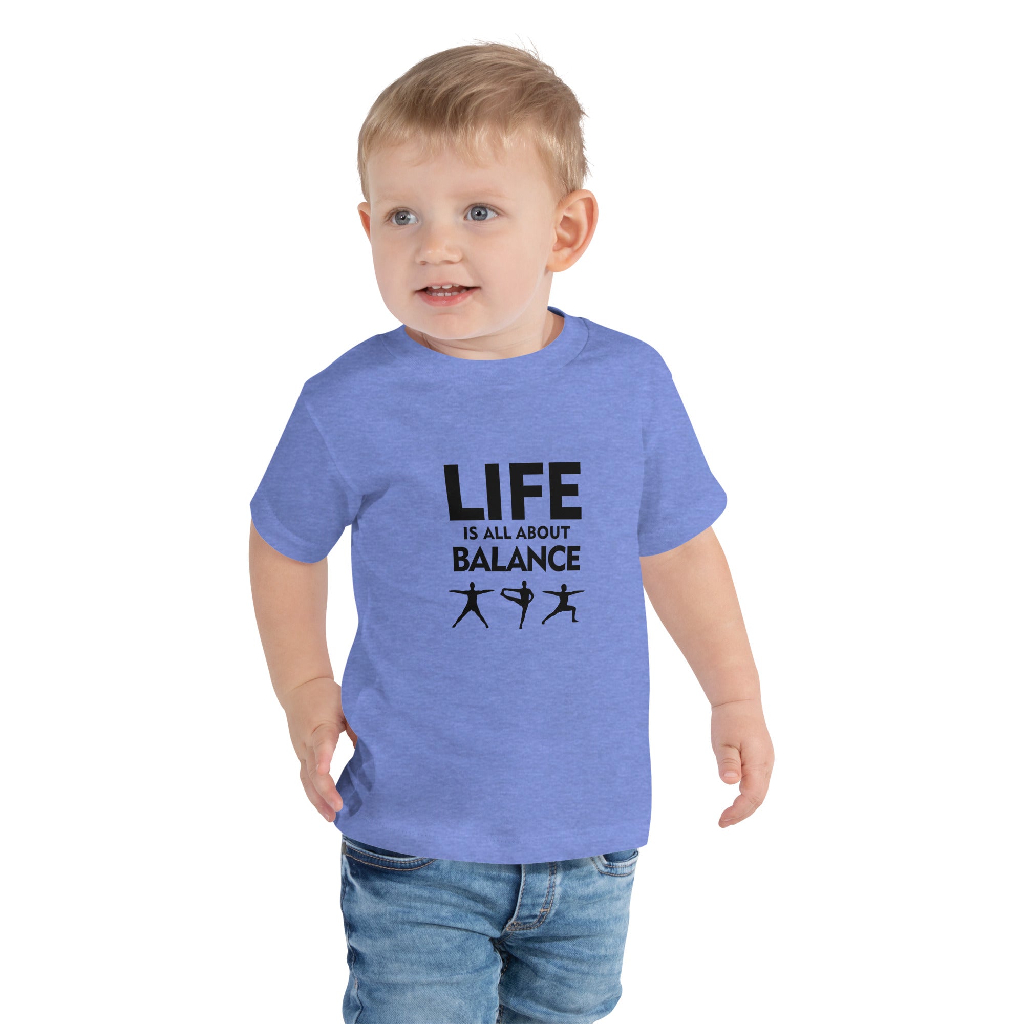 LIFE IS ALL ABOUT BALANCE - Toddler Short Sleeve Tee