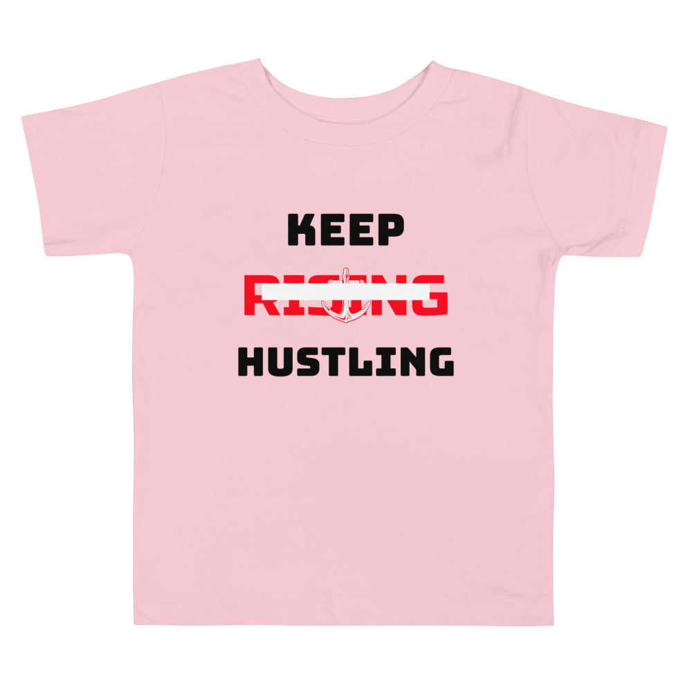 KEEP RISING HUSTLING - Toddler Short Sleeve Tee